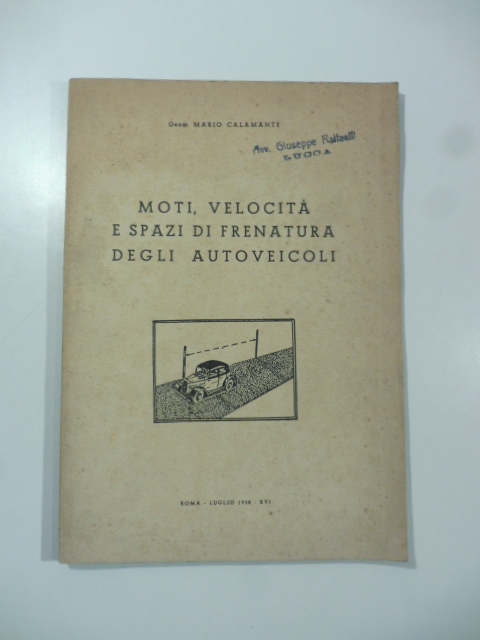 Moti, velocità e spazi degli autoveicoli